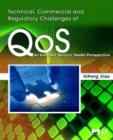 Image for Technical, commercial, and regulatory challenges of QoS