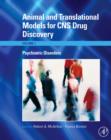 Image for Animal and translational models for CNS drug discovery.: (Psychiatric disorders) : Volume I,