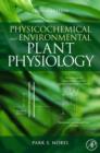 Image for Physicochemical and environmental plant physiology