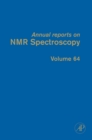 Image for Annual reports on NMR spectroscopy. : Vol. 64