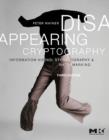Image for Disappearing cryptography: information hiding : steganography &amp; watermarking