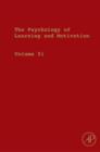 Image for The psychology of learning and motivation.: (Advances in research and theory) : Vol. 51,