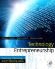 Image for Technology entrepreneurship: creating, capturing, and protecting value