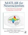 Image for MATLAB for Neuroscientists: An Introduction to Scientific Computing in MATLAB