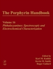 Image for The Porphyrin Handbook: Phthalocyanines: Spectroscopic and Electrochemical Characterization