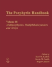 Image for The Porphyrin Handbook: Multporphyrins, Multiphthalocyanines and Arrays
