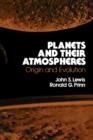 Image for Planets and their atmospheres: origin and evolution