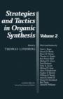 Image for Strategies and Tactics in Organic Synthesis: Volume 2