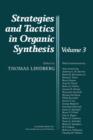 Image for Strategies and Tactics in Organic Synthesis: Volume 3