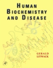 Image for Human biochemistry and disease