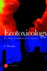 Image for Ecotoxicology: the study of pollutants in ecosystems