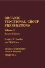 Image for Organic Functional Group Preparations: Organic Chemistry A Series of Monographs