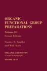 Image for Organic Functional Group Preparations: Volume 3