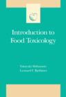 Image for Introduction to Food Toxicology
