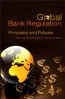 Image for Global bank regulation: principles and policies