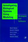 Image for Investigating biological systems using modeling: strategies and software
