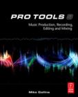 Image for Pro Tools 8: Music Production, Recording, Editing and Mixing