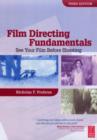 Image for Film directing fundamentals: see your film before shooting