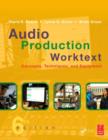 Image for Audio Production Worktext: Concepts, Techniques, and Equipment