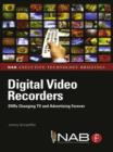 Image for Digital Video Recorders: DVR Impact on the Future of Video, Audio, and Advertising-Supported TV