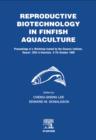 Image for Reproductive biotechnology in finfish aquaculture: proceedings of a workshop hosted by the Oceanic Institute, Hawaii, U.S.A, in Honolulu, 4th-7th October 1999