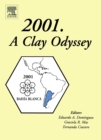 Image for 2001 - a clay odyssey: proceedings of the 12 International Clay Conference : Bahia Blanca, Argentina, July 22-28, 2001