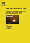 Image for Free Electron Lasers 2003: Proceedings of the 25th International Free Electron Laser Conference and the 10th FEL Users Workshop, Tsukuba, Ibaraki, Japan, 8-12 September 2003