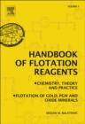 Image for Handbook of Flotation Reagents: Chemistry, Theory and Practice: Volume 2: Flotation of Gold, PGM and Oxide Minerals