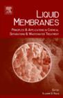 Image for Liquid membranes: principles and applications in chemical separations and wastewater treatment