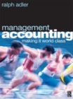 Image for Management accounting: making it world class