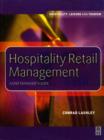 Image for Hospitality retail management: a unit manager&#39;s guide