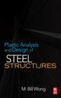 Image for Plastic analysis and design of steel structures