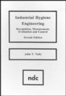 Image for Industrial hygiene engineering: recognition, measurement, evaluation, and control
