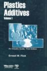 Image for Plastics Additives, Volume 1: An Industry Guide