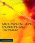 Image for Micro-Manufacturing Engineering and Technology