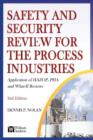 Image for Safety and Security Review for the Process Industries: Application of HAZOP, PHA and What-If Reviews