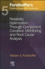 Image for Reliability optimization through component condition monitoring and root cause analysis