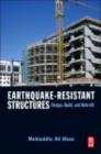 Image for Earthquake-resistant structures: design, build and retrofit