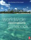 Image for Worldwide destinations casebook: the geography of travel and tourism