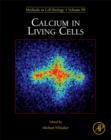 Image for Calcium in living cells : v. 99