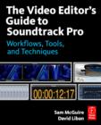 Image for The Video Editor&#39;s Guide to Soundtrack Pro: Workflows, Tools, and Techniques