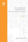 Image for An Algebraic Approach to Non-classical Logics