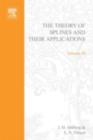 Image for The Theory of Splines and Their Application.: Elsevier Science Inc [distributor],.