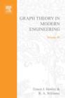 Image for Graph theory in modern engineering: computer aided design, control, optimization, reliability analysis : vol.98