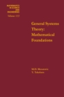Image for General systems theory: mathematical foundations : vol.113