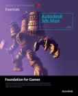 Image for Autodesk 3Ds Max 2010: Foundation for Games
