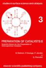 Image for Preparation of catalysts II: scientific bases for the preparation of heterogeneous catalysts : proceedings of the second international symposium Louvain-la-Neuve, September 4-7, 1978