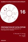Image for Preparation of Catalysts III: scientific bases for the preparation of heterogeneous catalysts : proceeding of the third international symposium Louvain-la-Neuve, September 6-9, 1982