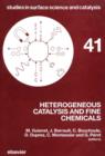 Image for Heterogeneous catalysis and fine chemicals