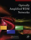 Image for Optically amplified WDM networks